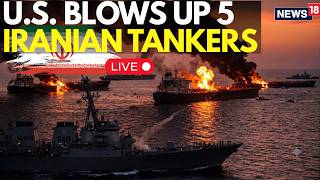 US IRAN WAR LATEST NEWS LIVE: US Strikes Back: 5 Iranian Tankers Hit A
