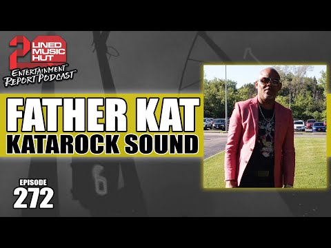 FATHER KAT On Katarock, Quincy, Bass Odyssey, Killamanjaro, Stone Love, Bounty Killer, Capt. Barkey