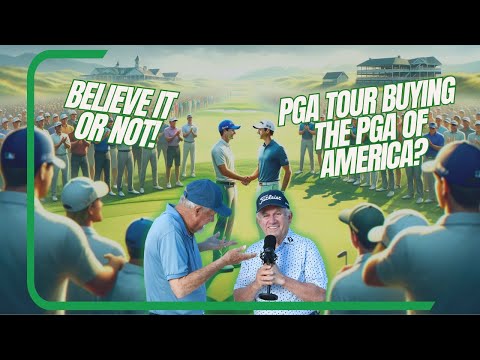 PGA Tour Will Buy PGA of America? Believe it or not is back!