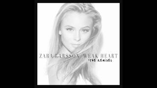 Zara Larsson - Weak Heart (Sam Crow &amp; Mack Remix)  [Audio]