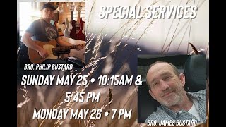 AM May 25th 2025 Bro James Bustard - Part 2