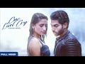 One Last Cry (Official Video): Sukhan Verma | Parmish Verma Films | Latest Punjabi Song