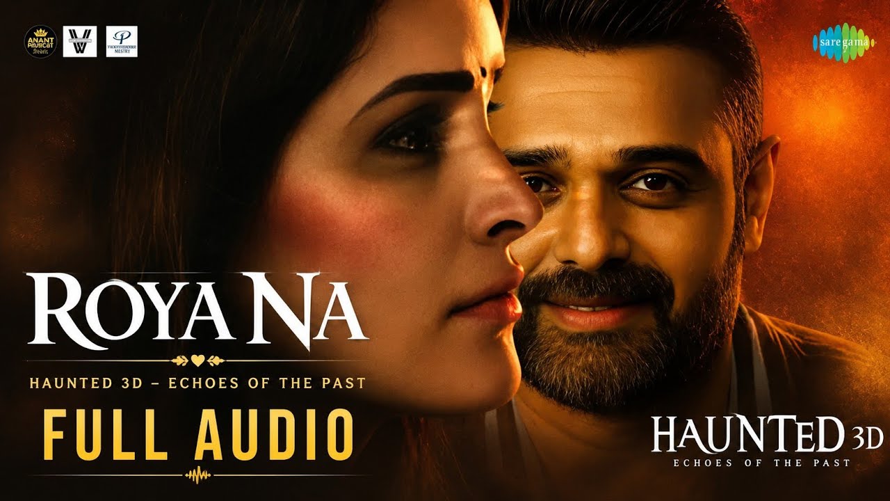 Roya Na | Hunted 3D: Echoes of the past | Full Audio | Hunted 3D by Filmy Music 95 — Official Music Video