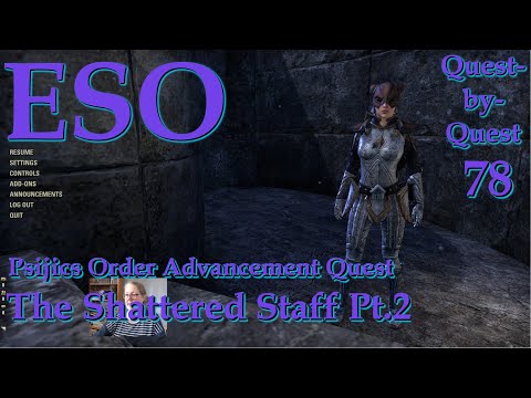The Elder Scrolls Online –Quest-by-Quest Ep.78—The Shattered Staff, Pt02