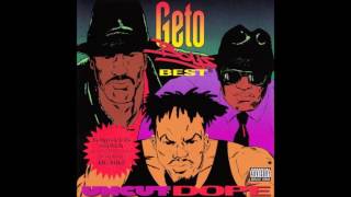 Geto Boys - Uncut Dope 1992 Full Album