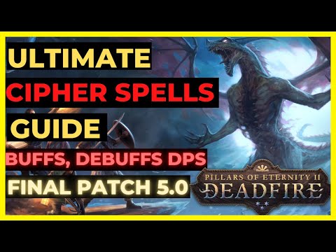 PoE II: DEADFIRE - Ultimate CIPHER SPELLS Guide for POTD - FINAL PATCH 5.0