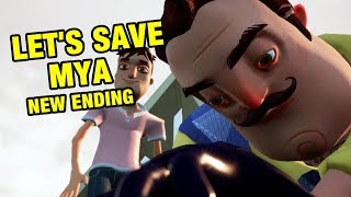 Hello Neighbor Hide and Seek NEW ENDING | Let&#39;s Save Mya