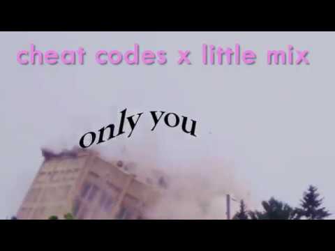 Cheat Codes x Little Mix - Only You