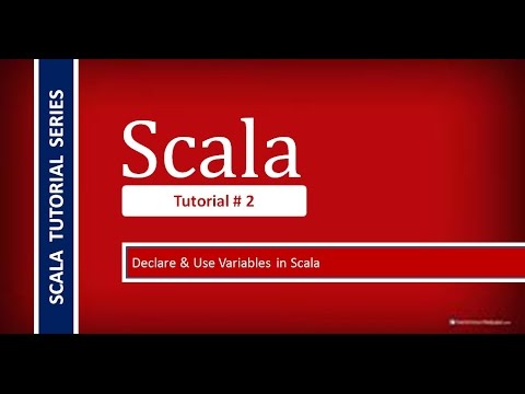 How to Declare & Use Variables in Scala # Tutorial - 2