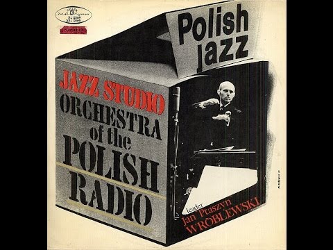 Jazz Studio Orchestra Of The Polish Radio - S/T (FULL ALBUM, big band jazz, 1969, Poland)