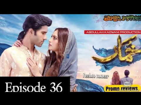 Khumar Episode 36 [Eng Sub] Digitally Presented by Happilac Paints - 22nd March 2024 - Har Pal Geo