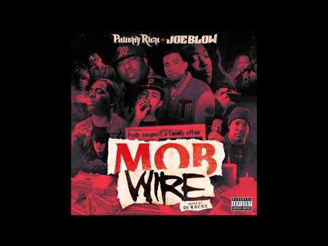 Philthy Rich & Joe Blow   My Down Bitch