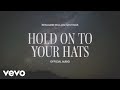 Hold Onto Your Hats