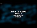 Isa lang - Arthur Nery [Minus One] Lyric Video