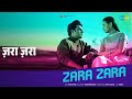 ज़रा ज़रा Zara Zara Omkar Singh Songs
