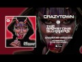 Crazy Town - 'Backpack' (feat. Bishop Lamont ...