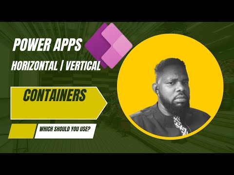 Power Apps Horizontal vs Vertical Container EXPLAINED with Demo!