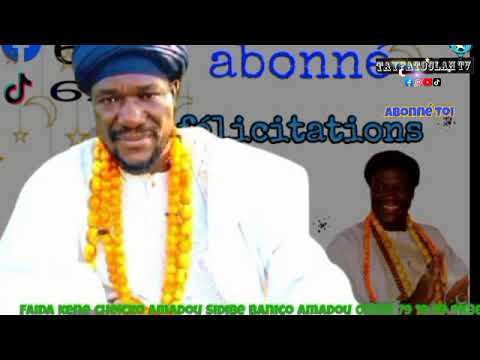 cheikh amadou sidibe faïda kene vol 120 interprétation de vos rêves abonné et partager maximum
