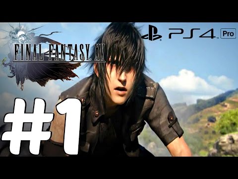 FINAL FANTASY XV - Gameplay Walkthrough Part 1 - Prologue PS4 PRO (Jp Dub)