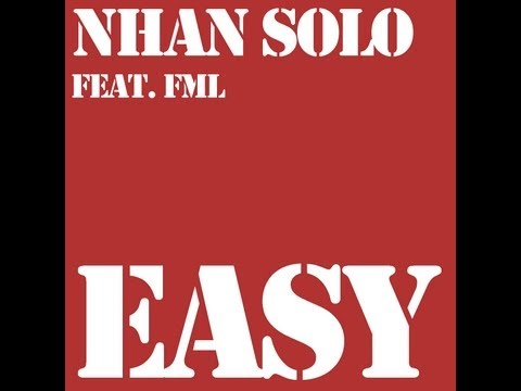 Nhan Solo feat. FML - Easy