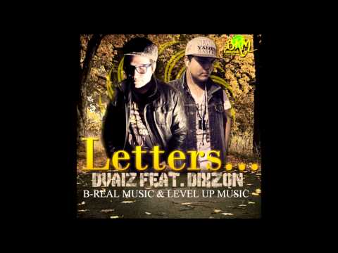 DvaiZ feat. Dixzon - Letters (by B-Real Music)