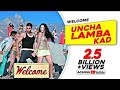 Uncha Lamba Kad Welcome Akshay Kumar Katrina Kaif Nana Patekar Anil Kapoor Bollywood Song