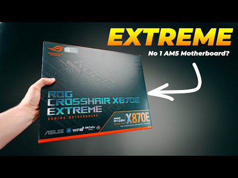 BEST AM5 Motherboard Money CAN BUY!? - ASUS ROG X870E EXTREME
