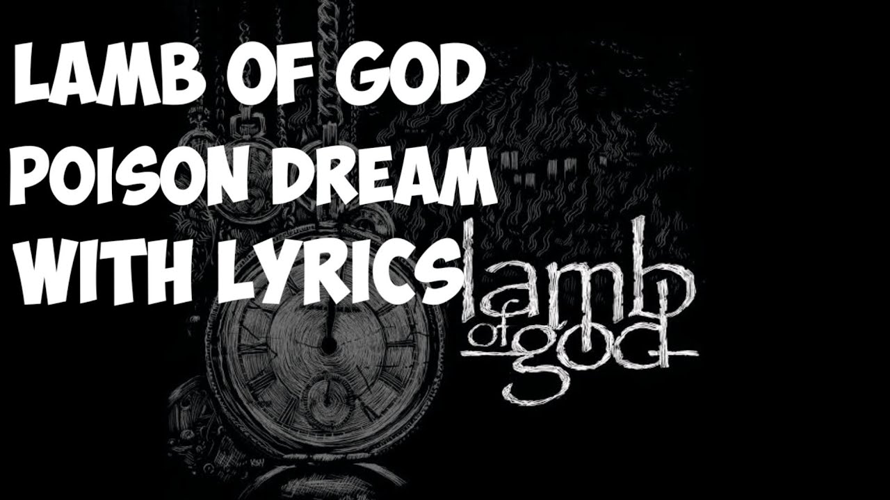 Lamb Of God - Poison Dream Guitar pro tab