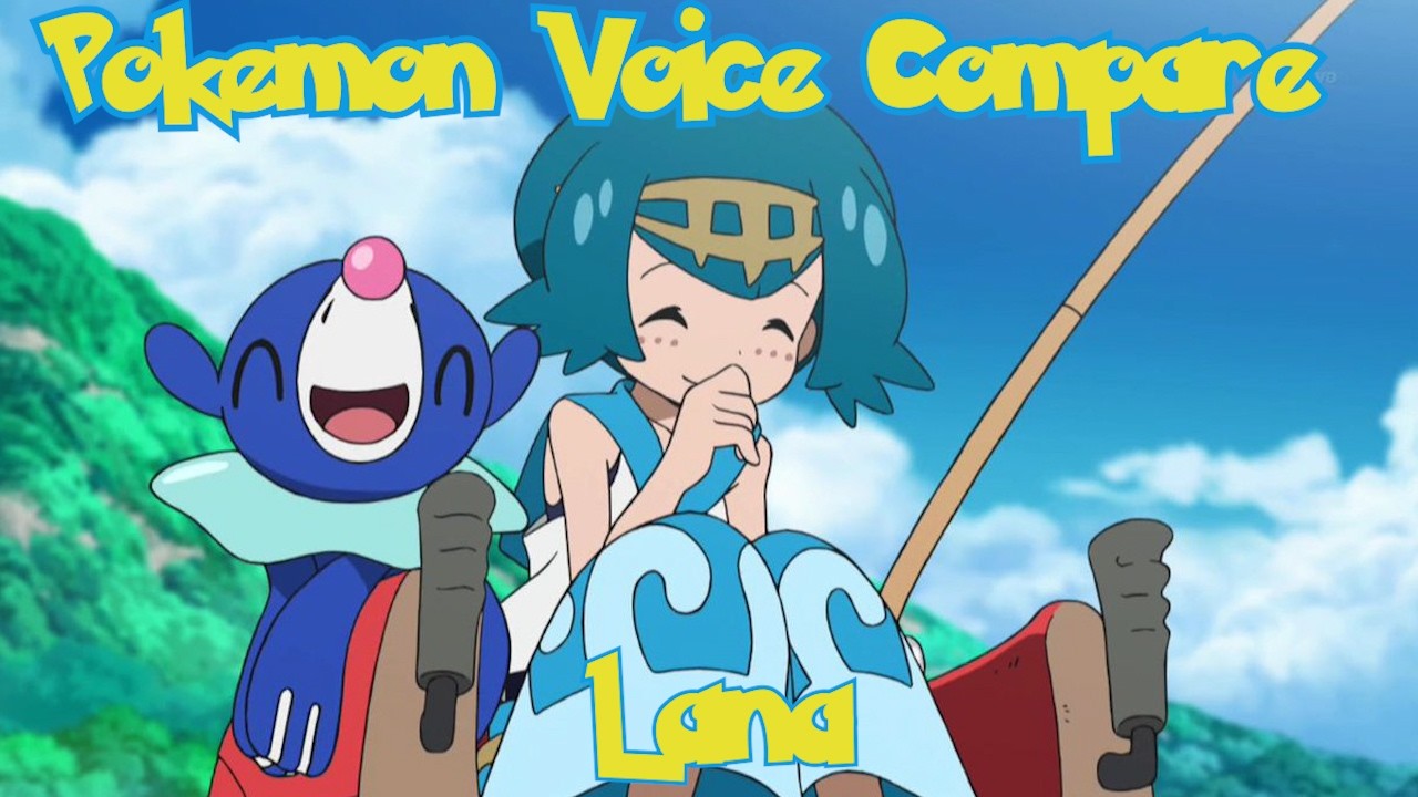 Pokemon Voice Compare - Lana