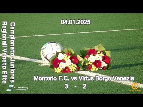 CAMPIONATO REGIONALE JUNIORES U19 ELITE VENETO – MONTORIO FC vs VIRTUS BORGO VENEZIA – 04.01.2025