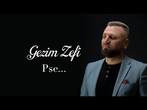 Gezim Zefi - Pse (Official Video)