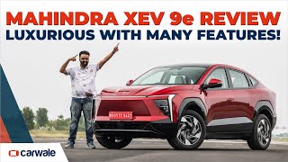Mahindra XEV 9e Review | You Shouldn't Avoid This Luxury EV