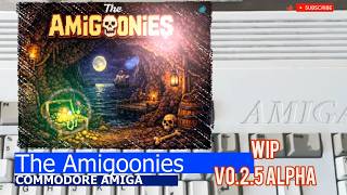 Commodore Amiga -=The Amigoonies=- v0.2.5 alpha