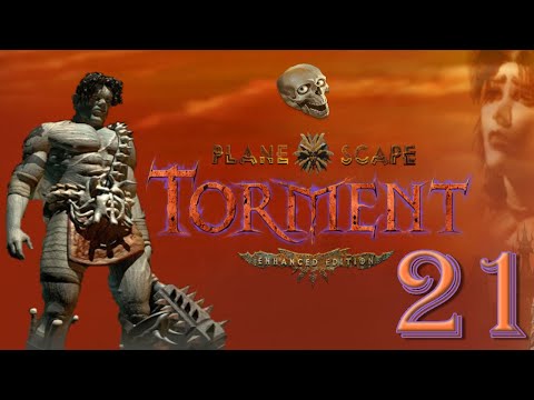 Ep 21: Fear Me, Skeletons - Planescape: Torment (EE) [BLIND Let's Play]