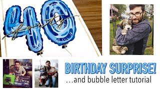 A Birthday Surprise For My Favourite Human Being! (And Card Tutorial)