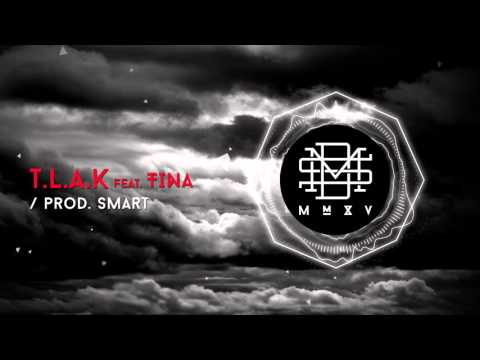 DMS MMXV - T.L.A.K feat. Tina (prod. Smart)