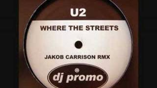 U2 - Where The Streets Have No Name (Jakob Carrison Remix)