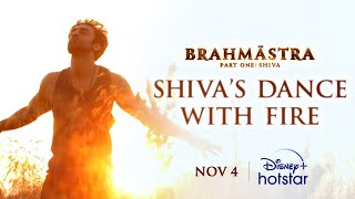 BRAHMĀSTRA | Shiva’s Dance With Fire | Ranbir | Alia
