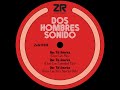 Dos Hombres Sonido - Que Tal America (Dave Lee Extended Mix)