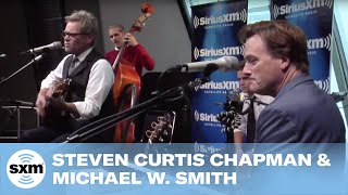 Steven Curtis Chapman & Michael W. Smith "Christmas Time Again" // SiriusXM // The Message