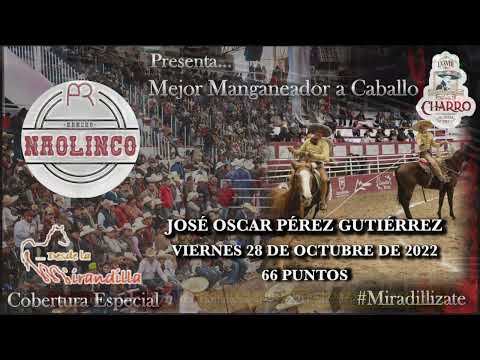 Zacatecas 2022 1/4s de Final Oscar Pérez Mejor Manganeador a Caballo del 28/10