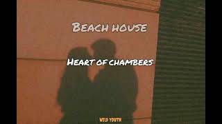 Beach House - Heart Of Chambers [Subtitulada]
