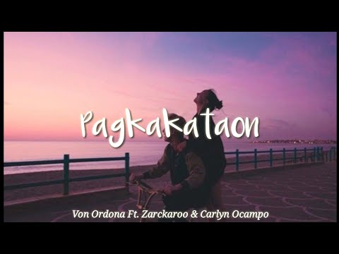 Von Ordona - Pagkakataon Ft. Zarckaroo & Carlyn Ocampo (Lyrics) 🎶