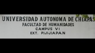 preview picture of video 'UNIVERSIDAD AUTONOMA DE  CHIAPAS - PIJIJIAPAN'