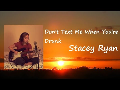 Stacey Ryan, Zai1k - Don't Text Me When You're Drunk (Lyrics)