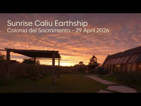 Sunrise Caliu Earthship  Colonia del Sacramento - 29 April 2026