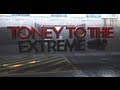 SoaR Toney: "Toney to the Extreme" - Episode 19 ...