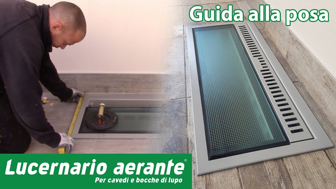 Watch Now Sostituire la griglia della bocca di lupo con Lucernario aerante in appoggio sul pavimento Sostituire la griglia della bocca di lupo con Lucernario aerante in appoggio sul pavimento