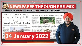 Newspaper through Pre-mix || 24th January 2022 || UPSC IAS