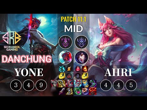 SRB Danchung Yone vs Ahri Mid - KR Patch 11.1